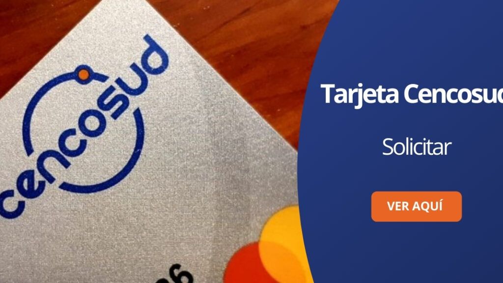 Tarjeta Cencosud Cómo solicitar paso a paso septiembre 2023